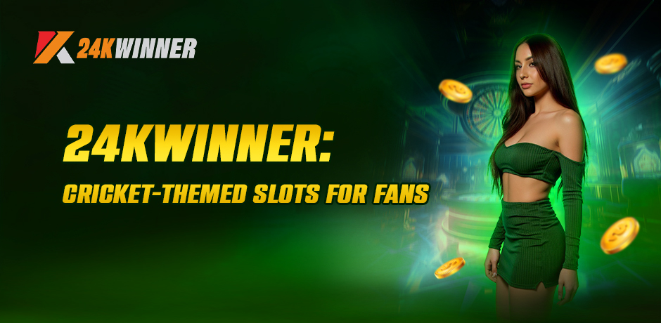 24kwinner cricket slots