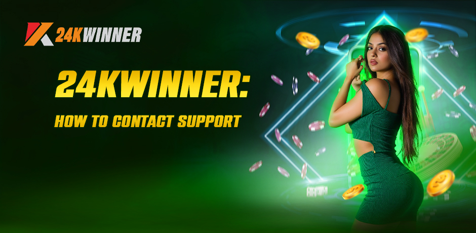 24kwinner support