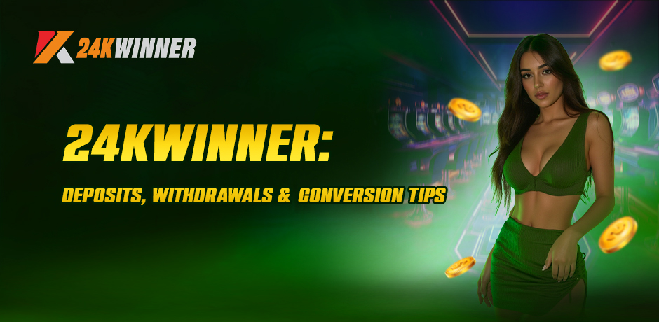 24kwinner deposits
